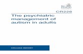 The psychiatric management of autism in adults