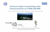 Electron Capture branching ratio measurements at TITAN-TRIUMF