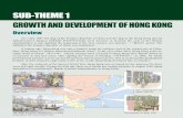 SUB-THEME 1 GROWTH AND DEVELOPMENT OF HONG KONG