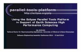 Using the Eclipse Parallel Tools Platform in Support of ...