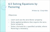 6.5 Solving Equations by Factoring - Snow