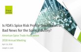 Is FDA’s Spice Risk Profile Good News or