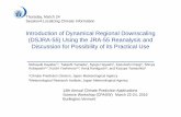 Introduction of Dynamical Regional Downscaling (DSJRA-55 ...