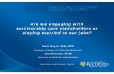 Are we engaging with survivorship care stakeholders or ...