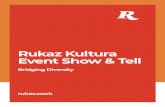 Rukaz Kultura Event Show & Tell
