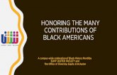 HONORING THE MANY CONTRIBUTIONS OF BLACK AMERICANS