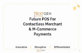 Future POS For Contactless Merchant & M ... - Nextgen Tele