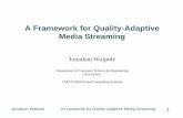 A Framework for Quality-Adaptive Media Streaming