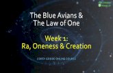 The Blue Avians & The Law of One Week 1: Ra, Oneness ...