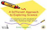 A Different Approach to Exploring Science