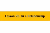 Lesson 26. In a Relationship - Weebly