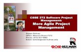 CSSE 372 Software Project Management: More Agile Project ...