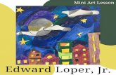 Edward Loper, Jr. Mini Art Lessons - nccde.org