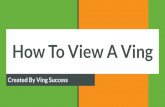 How To View A Ving