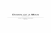 DAWN OF A MAN - Javeriana