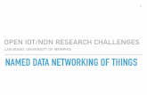 OPEN IOT/NDN RESEARCH CHALLENGES