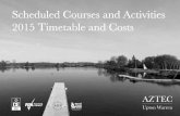 Scheduled Courses and Activities 2015 Timetable and Costs