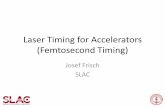 Laser Timing for Accelerators - Stanford University