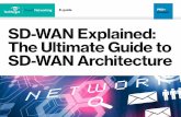SD-WAN Explain ed: The Ultimate Guide to SD-WAN Architecture