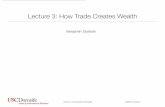 Lecture 3: How Trade Creates Wealth