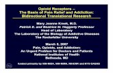Opioid Receptors – The Basis of Pain Relief and Addiction ...