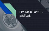 Sim Lab 8 Part 1 MATLAB