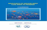 RELEVANCE OF SQUARE MESH COD-ENDS IN FISHERIES