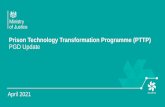 Prison Technology Transformation Programme (PTTP) PGD Update