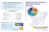 H Worcester County EALTHIER ORCESTER Report Card