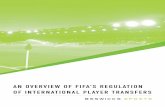 AN OVERVIEW OF FIFA’S REGULATION OF INTERNATIONAL …