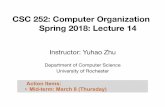 CSC 252: Computer Organization Spring 2018: Lecture 14