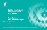 Building a well integrity management culture in PETRONAS ...
