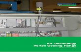 Air echnology T Vortex Cooling Range