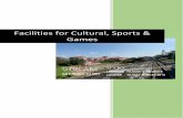 Facilities for Cultural, Sports & Games