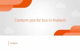 Centerm pos for bus in thailand