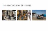 ECONOMIC INCLUSION OF REFUGEES