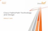 Cisco FabricPath Technology and Design