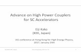 Advance on High Power Couplers for SC Accelerators