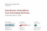Risk-Based, Probabilistic Cost Estimating Methods