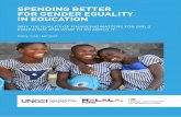 SPENDING BETTER FOR GENDER EQUALITY IN EDUCATION