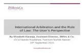 International Arbitration and the Rule of Law: The User’s ...