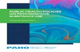 PUBLIC HEALTH POLICIES ON PSYCHOACTIVE SUBSTANCE USE