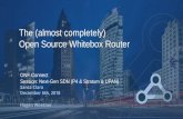 The (almost completely) Open Source Whitebox Router