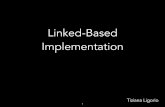 Linked-Based Implementation