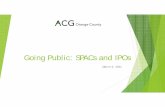 Going Public: SPACs and IPOs