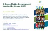 G-Force Mobile Development Inspired by Oracle MAF!