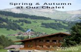 Spring & Autumn at Our Chalet - Freeola
