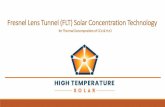 Fresnel Lens Tunnel (FLT) Solar Concentration Technology