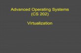 Advanced Operating Systems (CS 202) Virtualization