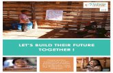 LET’S BUILD THEIR FUTURE TOGETHER